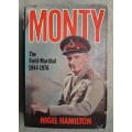 Monty:The Field-Marshal 1944-1976 - Author: Nigel Hamilton