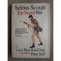Selous Scouts: Top Secret War - Author: Lt. Col. Ron Reid Daly as told to Peter Stiff