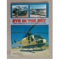 Eye of the Sky: A brief history of the S.A. Police Service Air Wing - Author: Herman Bosman