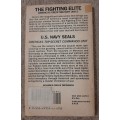 The Fighting Elite: U.S. Navy Seals from Boot Camp to the Battle Zones - Author: Ian Padden