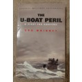 The U-Boat Peril: A Fight for Survival - Author: Bob Whinney