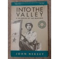 Into the Valley: A Skirmish of the Marines - Author: John Hersey