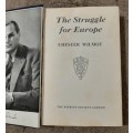 The Struggle for Europe - Author: Chester Wilmot