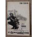 If I Die in a Combat Zone - Author: Tim O`Brien