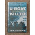 U-Boat Killer - Author: Captain Donald MacIntyre