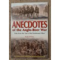 Anecdotes of the Anglo-Boer War - Author: Rob Milne