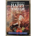The Happy Warrior - Author: Paul Berrett (Warrant Officer Class 2) and Kerry B. Collison