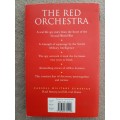The Red Orchestra: The Soviet Spy Network Inside Nazi Europe - Author: V.E. Tarrant
