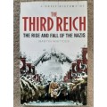 The Third Reich: The Rise and Fall of the Nazis - Author: Martyn Whittock