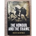 The Honour and the Shame - Author: John Kenneally VC