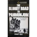 The Bloody Road to Panmunjom - Edwub P Hoyt