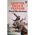 Lighter than a Feather - David Westheimer