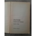 Patton: Ordeal and Triumph - Author: Ladislas Farago