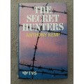 The Secret Hunters - Author: Anthony Kemp
