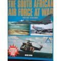 The South African Air Force at War -Martin Louw - Stefaan Bouwer
