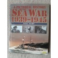 A Pictorial History of the Sea War 1939-1945 - Author: Paul Kemp