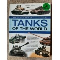 The Illustrated Guide to Tanks of the World - Author: George Forty
