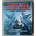 Inside the Soviet Army - Author: Carey Schofield