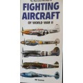 Fighting Aircraft of World War II - Bill Gunston