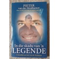 In die skadu van `n Legende - Author: Pieter van der Westhuizen