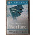 Predictions 2: The Future of Warfare - Author: François Heisbourg