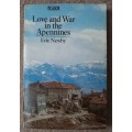 Love and War in the Apennines - Author: Eric Newby