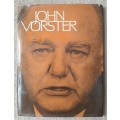 John Vorster: 10 Jaar - Author: Dawie en Alf Ries