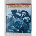 World War II Commando - Author: Russell Miller and Editiors of Time-Life Books
