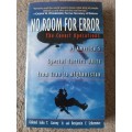 No Room for Error - Author: Colonel John T. Carney Jr, and Benjamin F. Schemmer