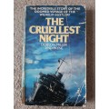 The Cruellest Night - Authors: Christopher Dobson, John Miller and Ronald Payne