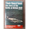 Their Finest Hour: The Story of the Battle of Britain 1940 - Author: Edward Bishop