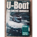 U-Boat: The Secret Menace - Author: David Mason