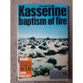 Kasserine: Baptism of Fire - Author: Ward Rutherford