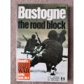 Bastogne: The Road Block - Author: Peter Elstob