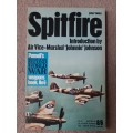 Spitfire, Introduction by Air Vice-Marshal `Johnnie` Johnson - Author: John Vader