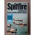 Spitfire, Introduction by Air Vice-Marshal `Johnnie` Johnson - Author: John Vader