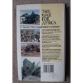 The War for Africa: Twelve months that Transformed a Continent - Author: Fred Bridgland