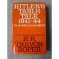 Hitler`s Table Talk 1941-44: His private conversations - Translated by N. Cameron and R.H. Stevens