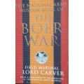 The Boer War - Field Marshal Lord Carver