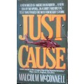 Just Cause - Malcolm McConnell