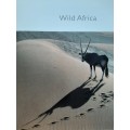 Wild Africa - Author: Patrick Morris, Amanda Barrett, Andrew Murray and Marguerite Smits van Oyen