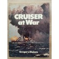 Cruiser at War - Author: Gregory Haines