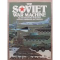 The Soviet War Machine - Editior: Ray Bonds