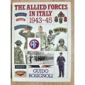 The Allied Forces in Italy 1943-45 - Author: Guido Rosignoli