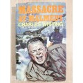 Massacre at Malmédy - Author: Charles Whiting