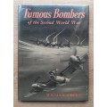 Famous Bombers of the Second World War - Author: William Green