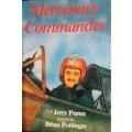 Mercenary Commander - Col Jerry Puren as told to Brian Pottinger