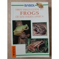 Sasol First Field Guide to Frogs of Southern Africa - Author: Vincent Carruthers