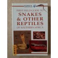 Sasol First Field Guide to Snakes and Other Reptiles of Southern Africa - Author: Tracey Hawthorne