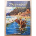 Muizenberg ~ A Forgotten Story - Author: Michael Walker